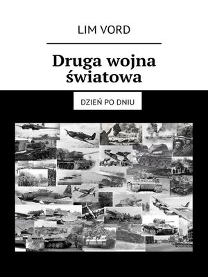 cover image of Druga wojna światowa. Dzień po dniu